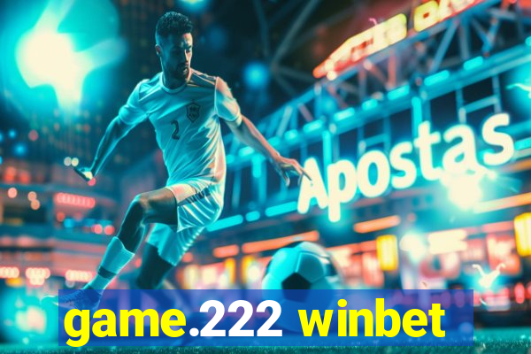 game.222 winbet